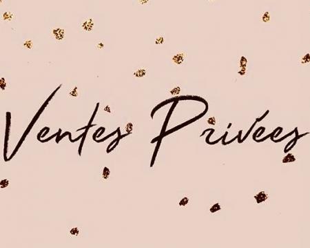 Découvrez les VENTES PRIVEES exclusives !